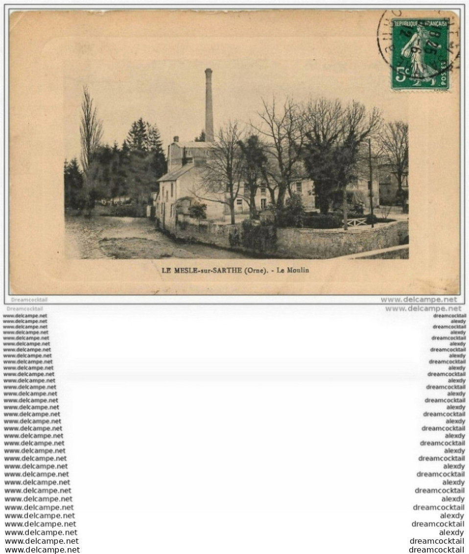 61 LE MESLE-SUR-SARTHE. Le Moulin 1912 - Le Mêle-sur-Sarthe