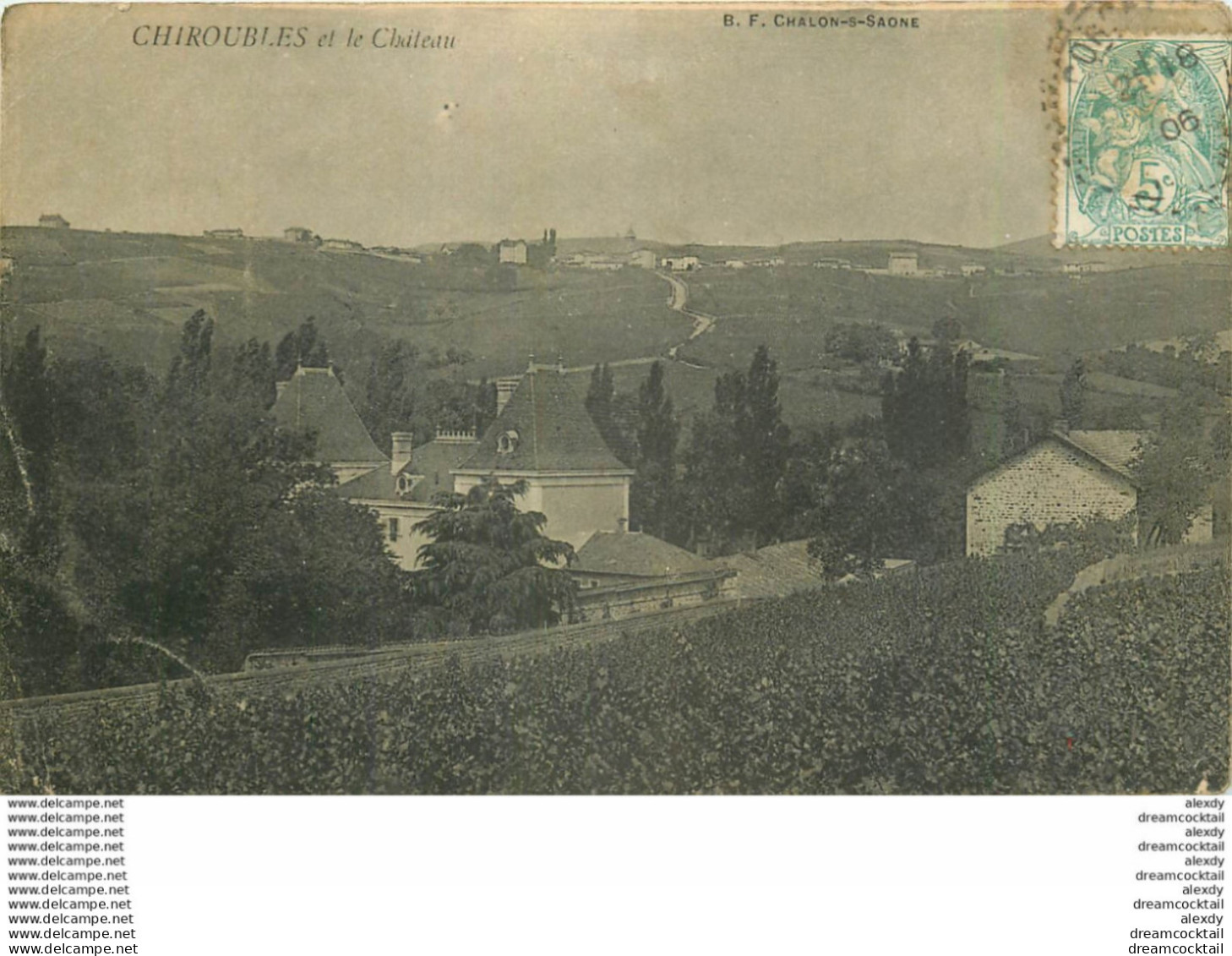 (D) 69 CHIROUBLES. Le Château 1906 - Chiroubles