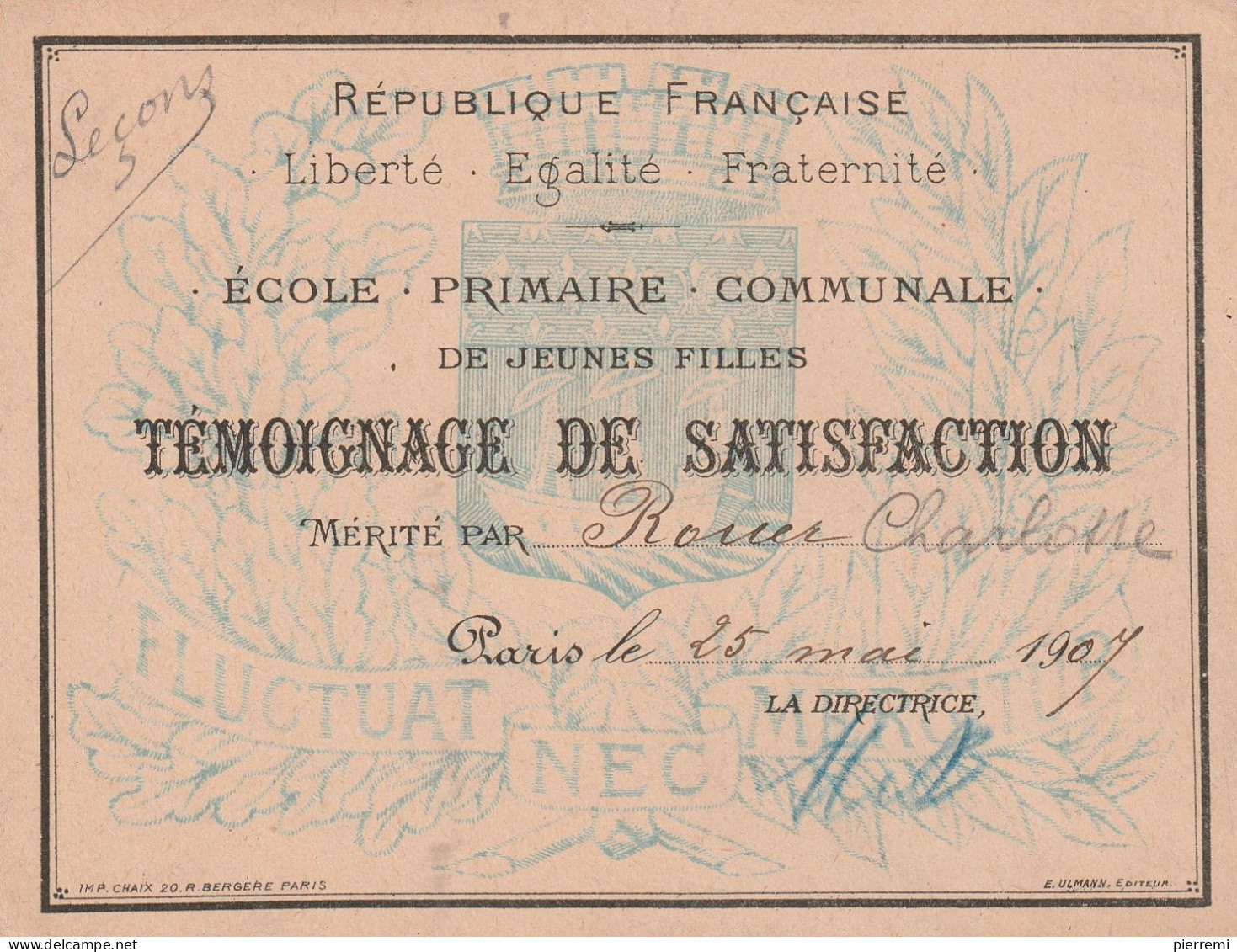 TEMOIGNAGE DE SATISFACTION  Ecole De Jeunes Filles  Paris  1907 - Diplômes & Bulletins Scolaires