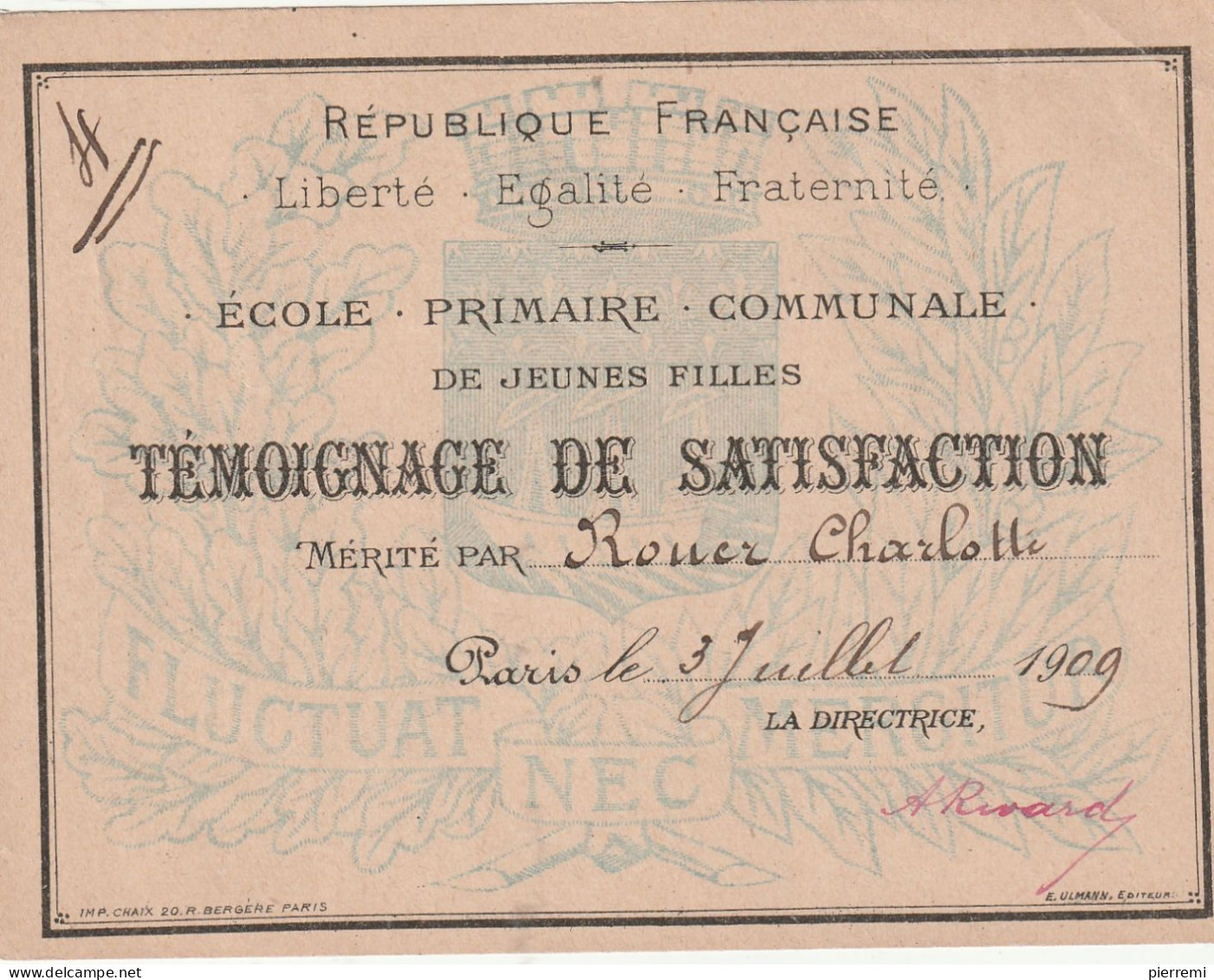 TEMOIGNAGE DE SATISFACTION  Ecole De Jeunes Filles  Paris  1909 - Diplômes & Bulletins Scolaires