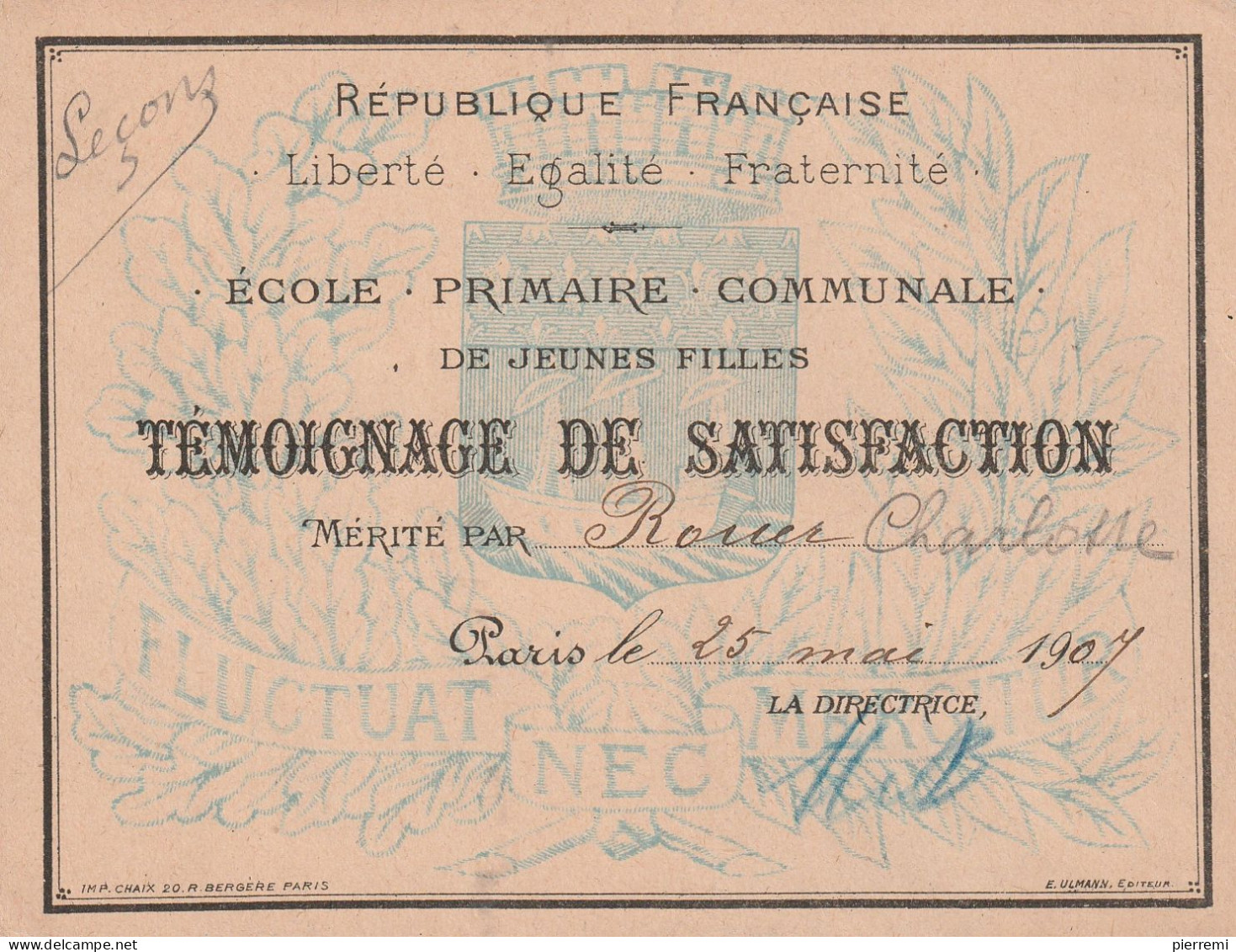 TEMOIGNAGE DE SATISFACTION  Ecole De Jeunes Filles  Paris  1907 - Diplômes & Bulletins Scolaires