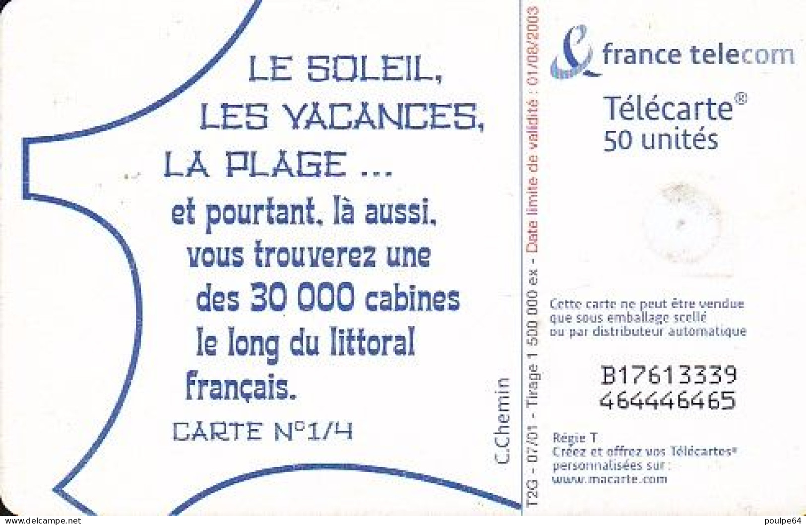 F1164  07/2001 - LES VACANCES 1 " Retirage " - 50 GEM2 - 2001