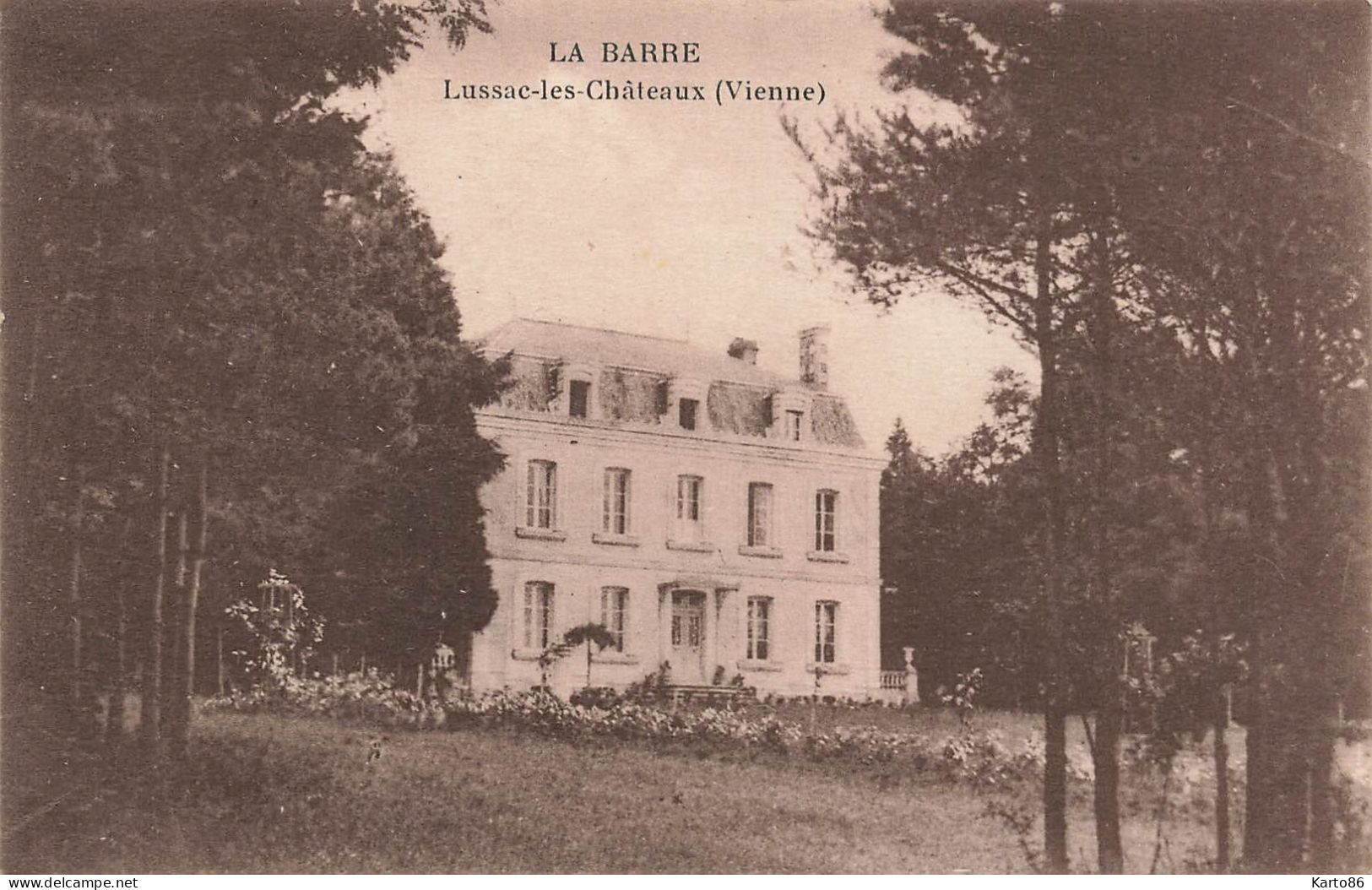 Lussac Les Châteaux * Château LA BARRE - Lussac Les Chateaux