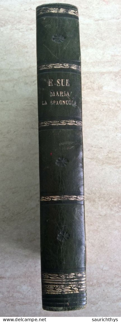 Maria La Spaguola Storia Contemporanea Di Madrid Venceslao Ayguals De Izco Introduzione Di Eugenio Sue 1870 - Alte Bücher