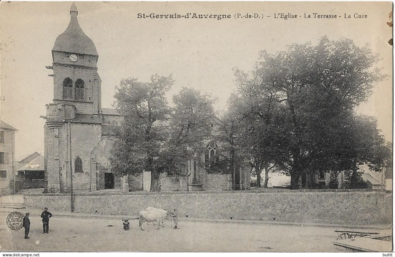 SAINT GERVAIS D'AUVERGNE - L'église - La Terrasse - La Cure - Saint Gervais D'Auvergne