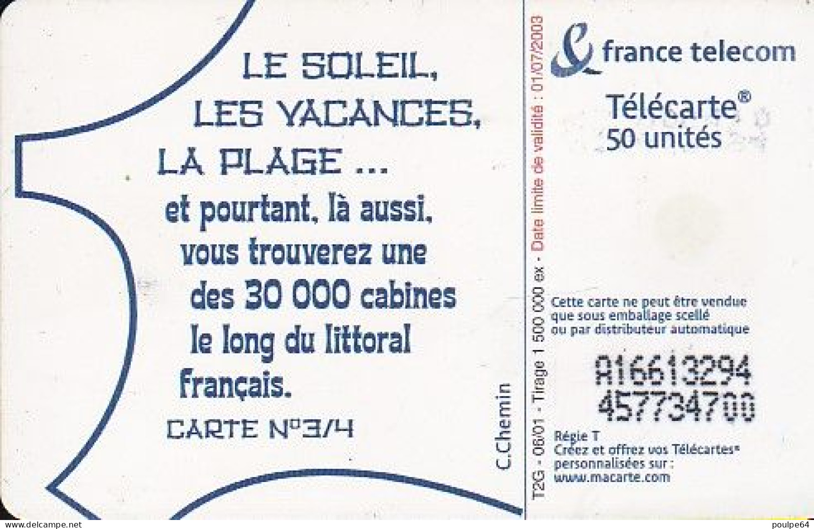 F1151  06/2001 - LES VACANCES 3 - 50 SO3 - (verso : N° Impacts Serrés - Deux Lignes Alignées) - 2001