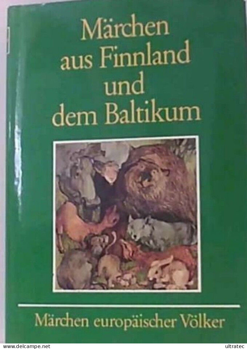 Märchen Aus Finnland Und Dem Baltikum Karl, Rauch Und Ullrich Ingeborg  Bertelsmann, Verlag  319 Seiten  Gebunden - Mitos Y Leyendas