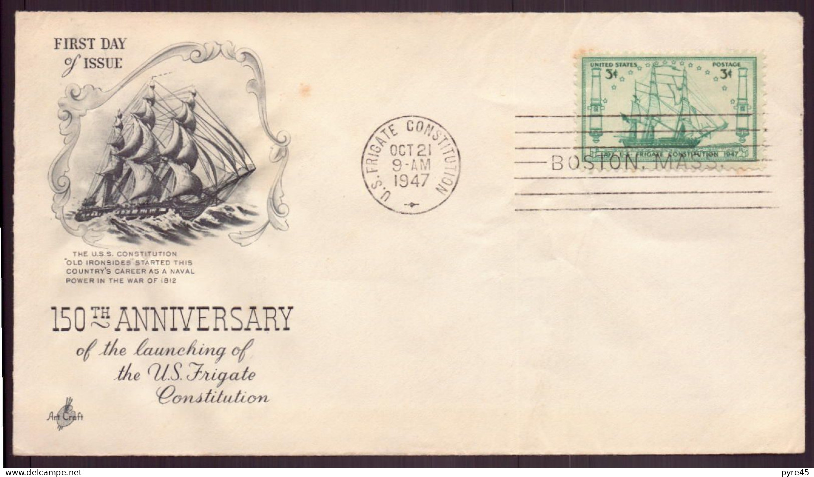 Etats-Unis, FDC , Enveloppe Du 21 Octobre 1947 " Us Frigate Constitution " - 1941-1950