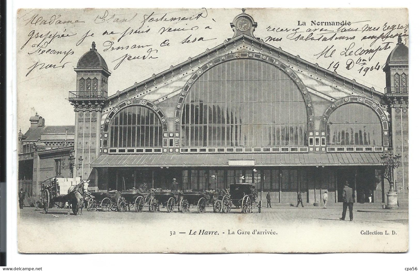 LE HAVRE - La GARE D'arrivée - N°32 L.D. Carte Précurseur Vers 1902 - Station