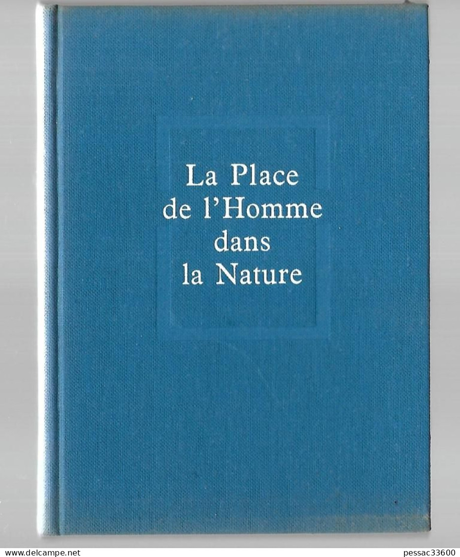 Teilhard De Chardin La Place De L’homme Dans La Nature 1963 RE BE  édition  Du Seuil 1963 Le Groupe Zoologique Humai - Sciences
