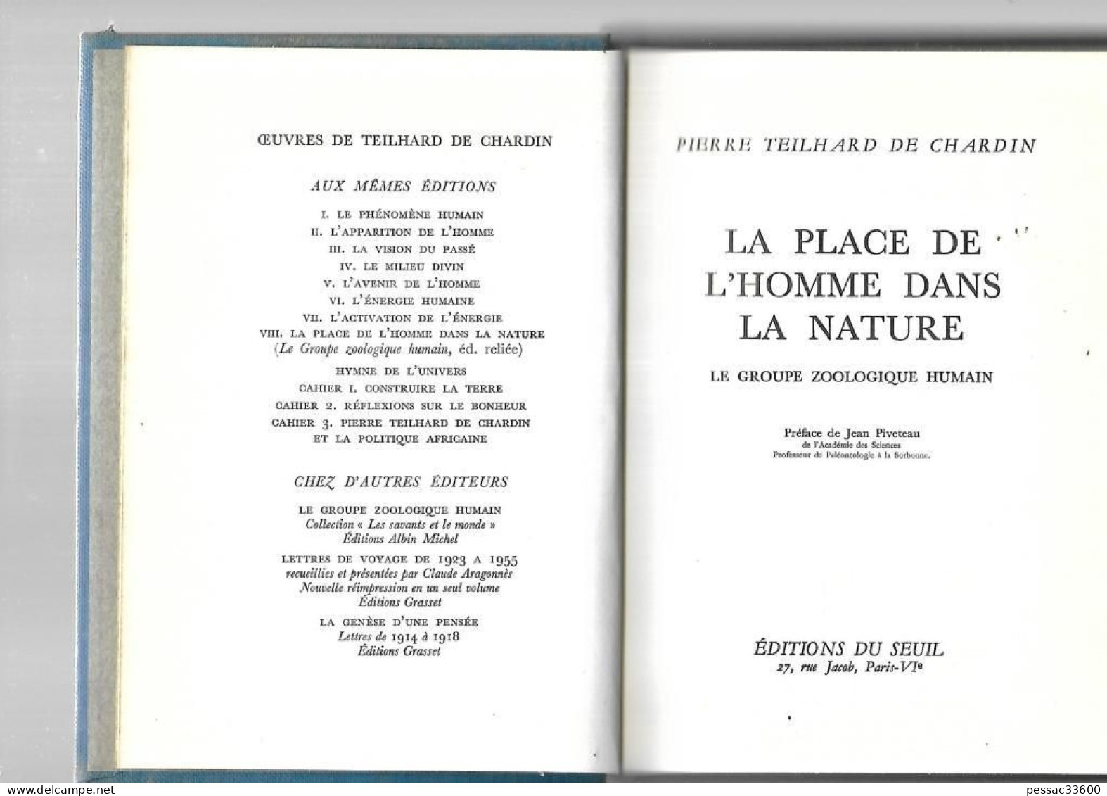 Teilhard De Chardin La Place De L’homme Dans La Nature 1963 RE BE  édition  Du Seuil 1963 Le Groupe Zoologique Humai - Sciences