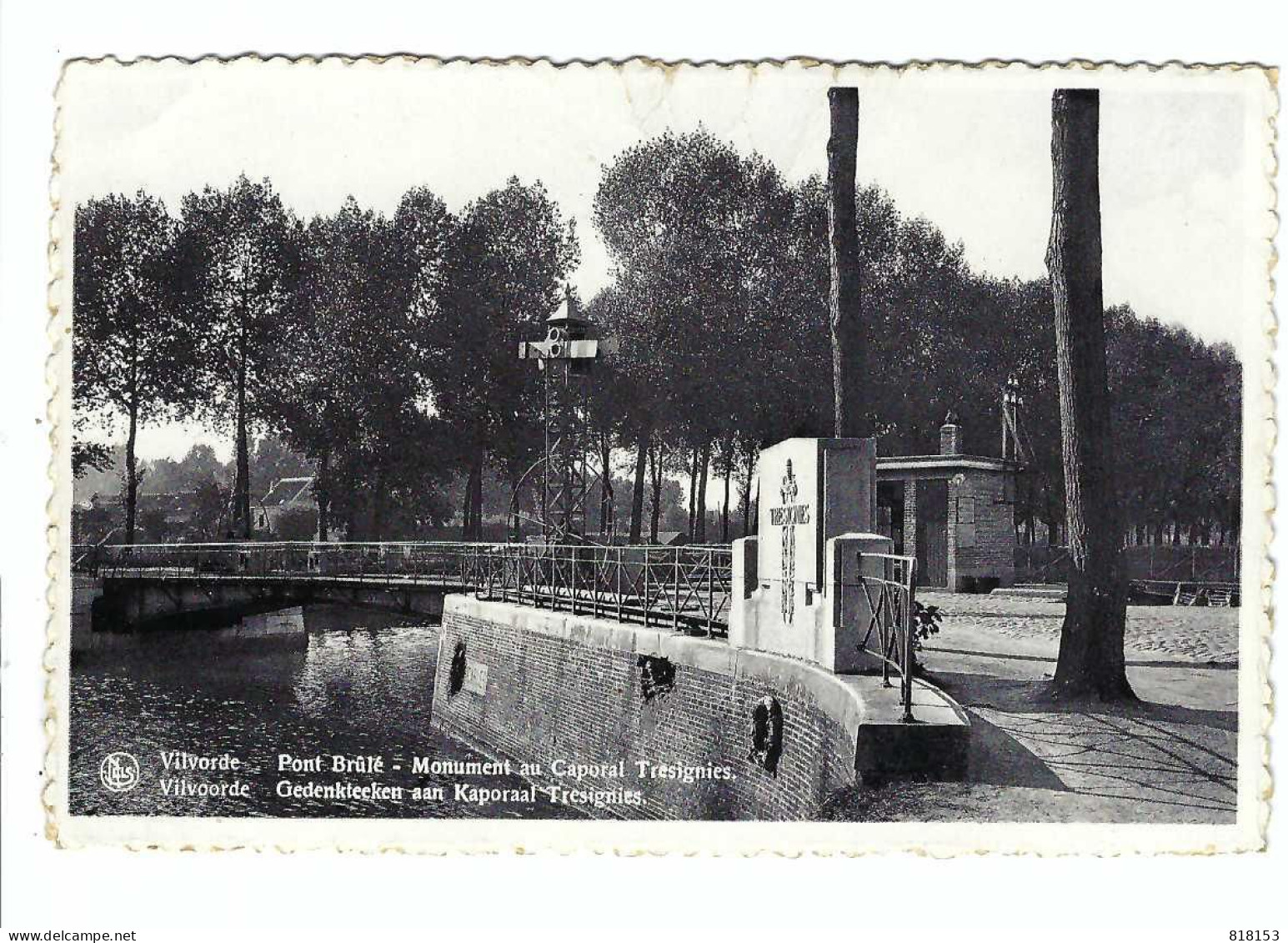 Vilvoorde Gedenkteeken Aan Kaporaal Tresignies  Vilvorde Pont Brulé - Monument Au Caporal Tresignies - Vilvoorde