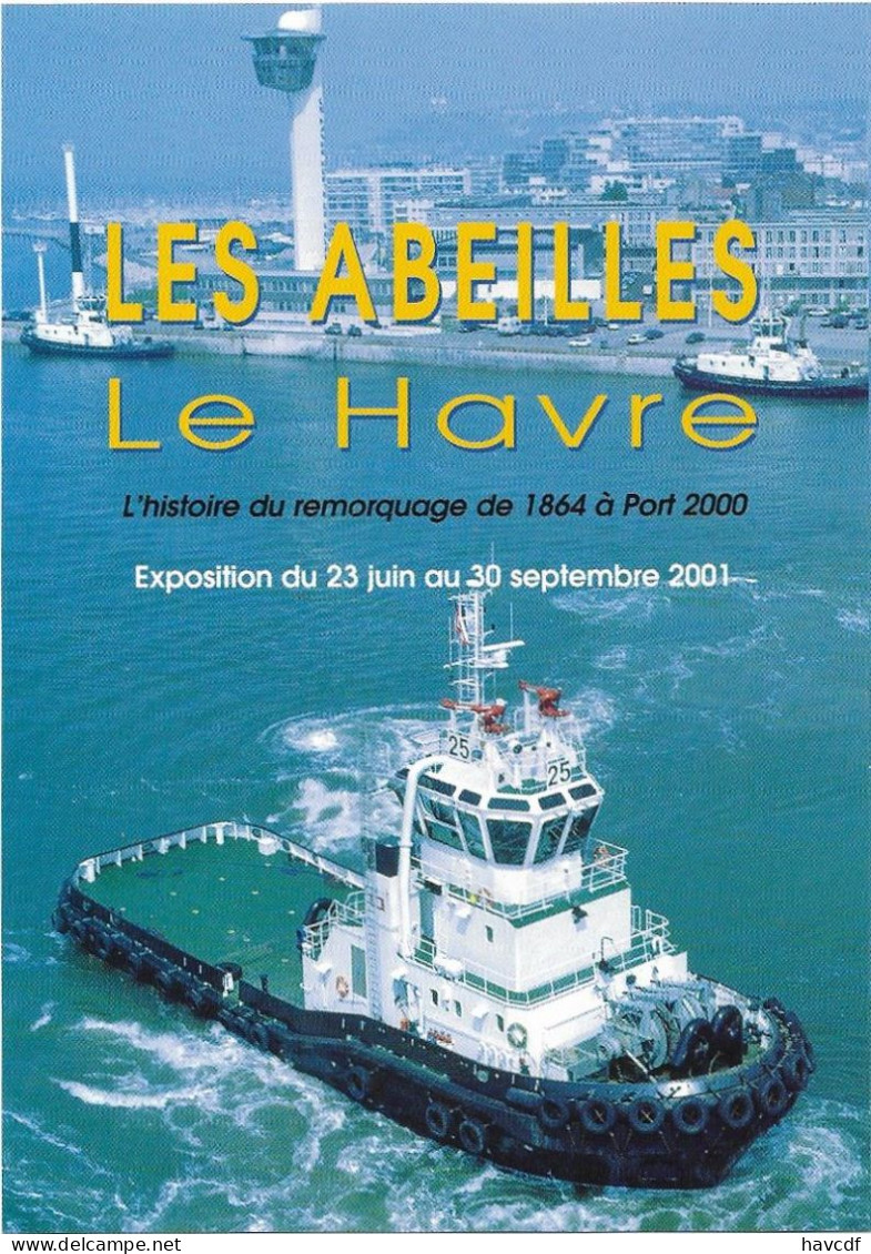 CPM - édit. Ville Du Havre - LES ABEILLES - Le Havre - Tugboats