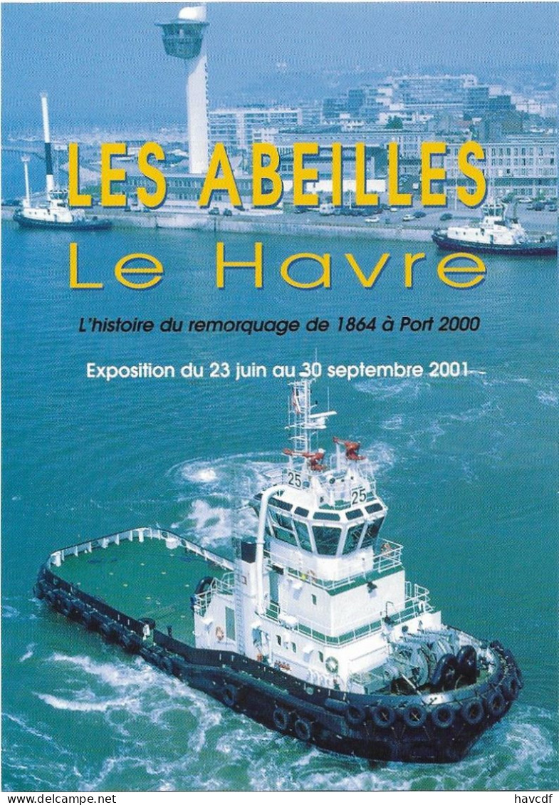 CPM - édit. Ville Du Havre - LES ABEILLES - Le Havre - Remorqueurs