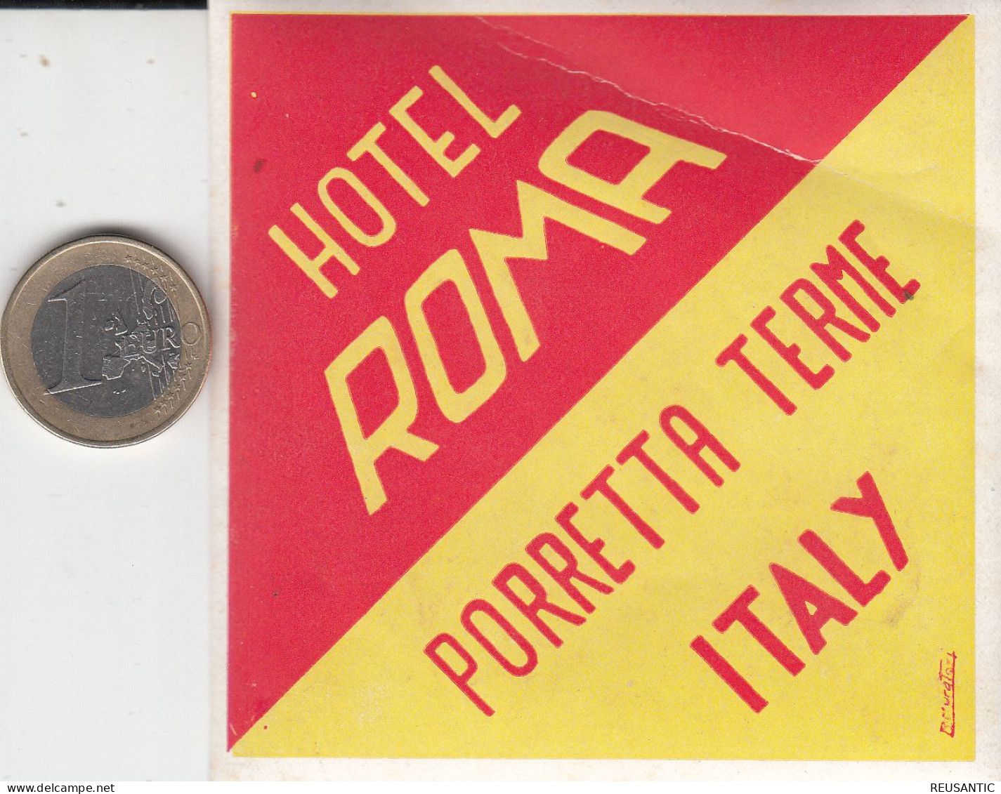 ETIQUETA - STICKER - LUGGAGE LABEL  HOTEL  ROMA PORRETTA TERME - ITALIA - ITALY - Etiquetas De Hotel