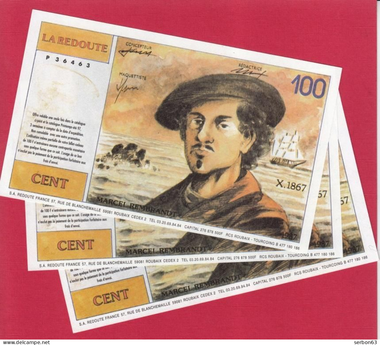 3 SPÉCIMENS VRAIE FAUSSE MONNAIE 100 FRANCS LA REDOUTE 1987 R353756 DEUX FACES IDENTIQUES PUBLICITÉ DOCUMENT FICTIF - Ficción & Especímenes