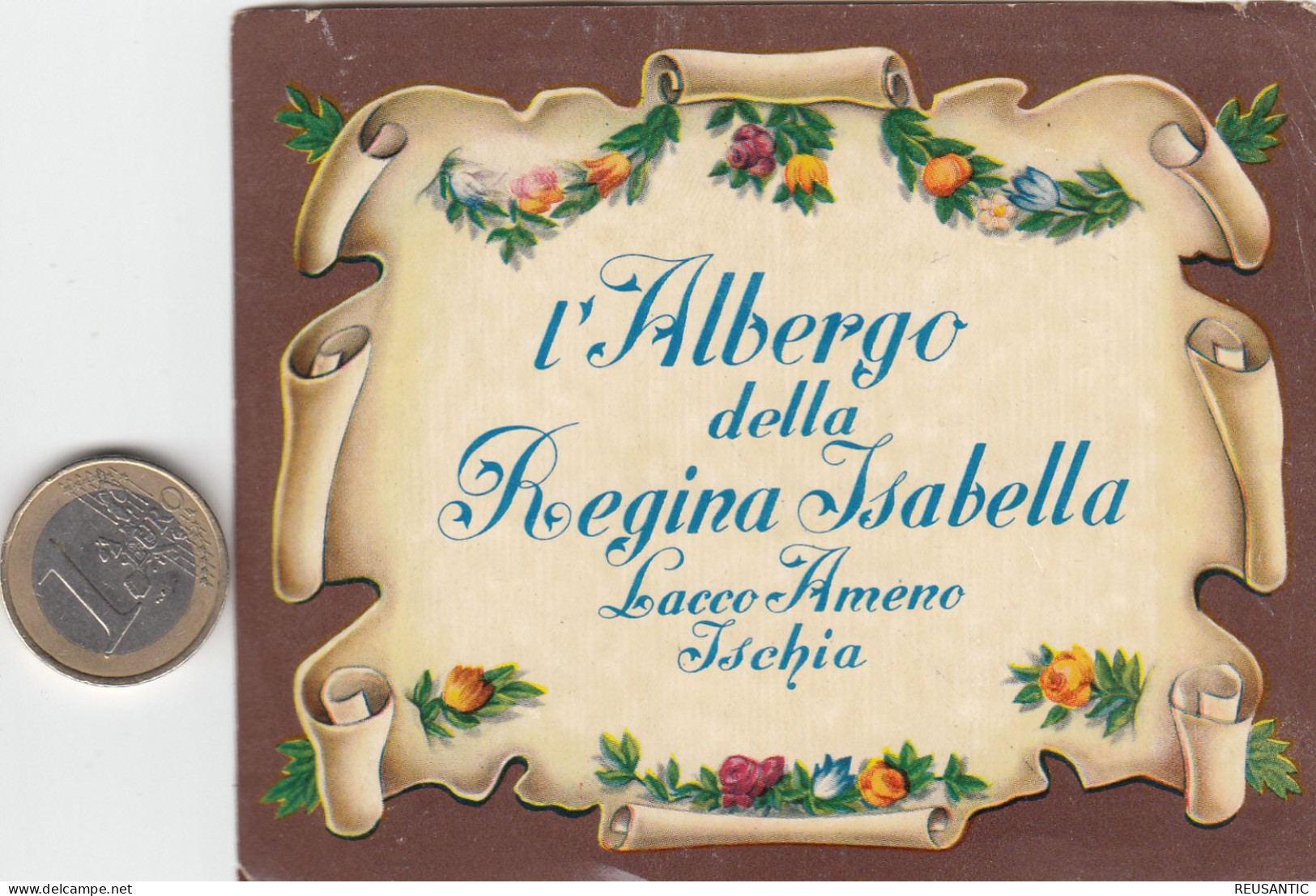 ETIQUETA - STICKER - LUGGAGE LABEL HOTEL  ALBERGO DE LA REGINA ISABELLA - ISCHIA     - ITALIA - ITALY - Etiquetas De Hotel