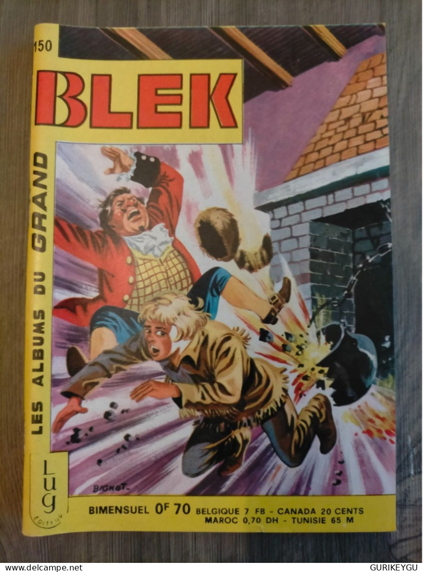 Bd BLEK Le Roc N° 150 LUG En EO Du 05/10/1969 TBE - Blek