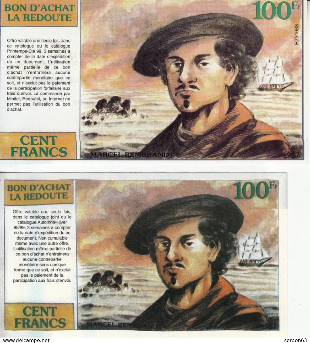 2 SPÉCIMENS VRAIE FAUSSE MONNAIE 100 FRANCS LA REDOUTE 1987/1999 R353756 1 FACE ET L'AUTRE PUBLICITÉ DOCUMENT FICTIF - Specimen