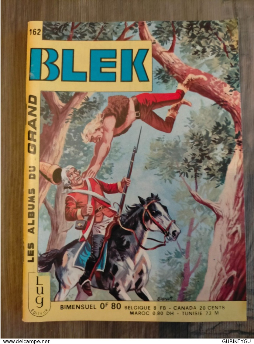 Bd BLEK Le Roc N° 162 LUG En EO Du 05/04/1970 TTBE - Blek