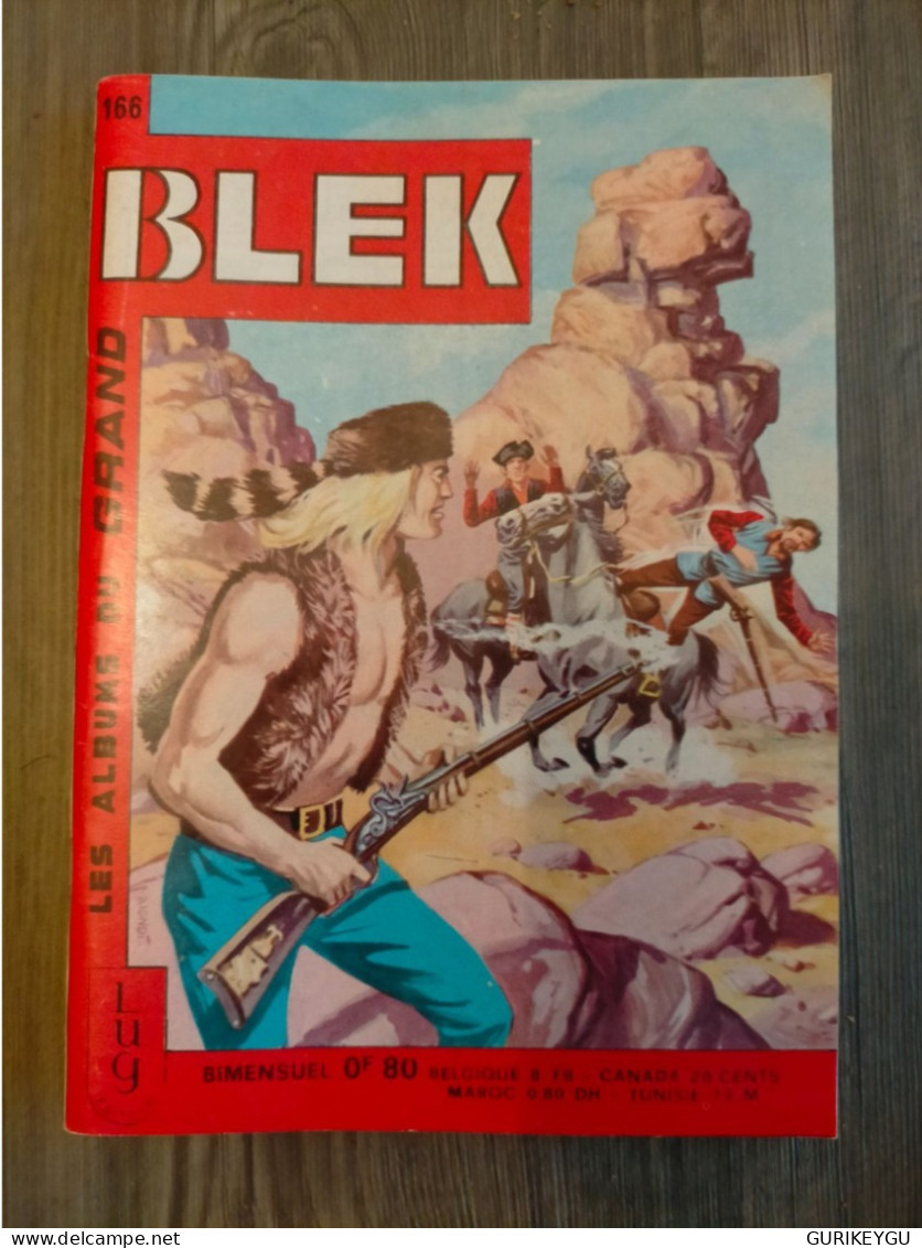 Bd BLEK Le Roc N° 166 LUG En EO Du 05/06/1970 TTBE - Blek