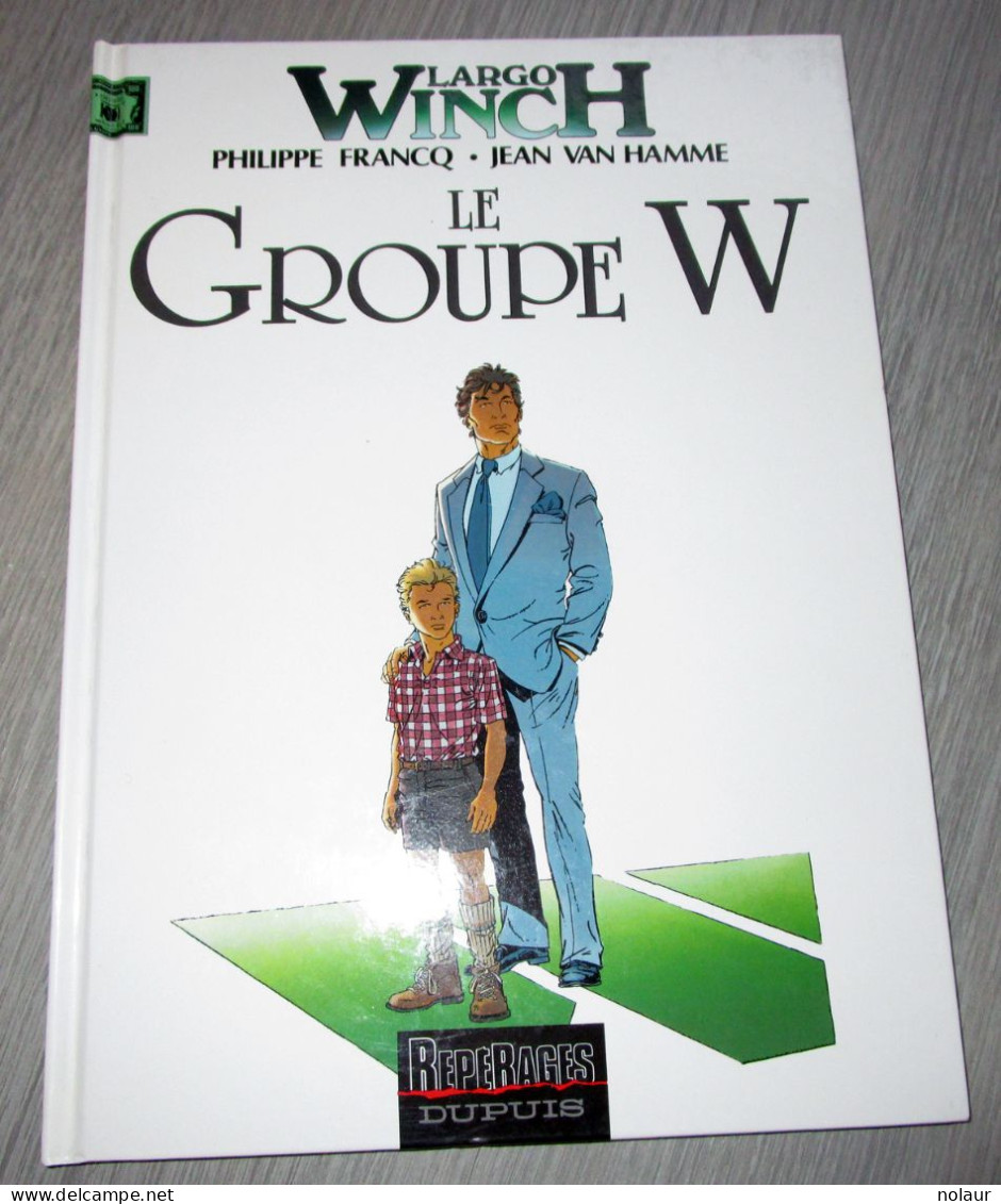 Largo Winch N° 2 - Le Groupe W - Largo Winch