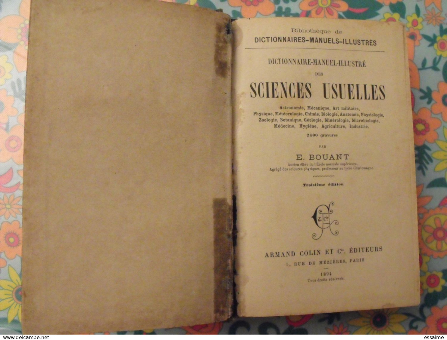 Dictionnaire Manuel Illustré Des Sciences Usuelles. E. Bouant. Armand Colin, Paris, 1894 - Dictionnaires