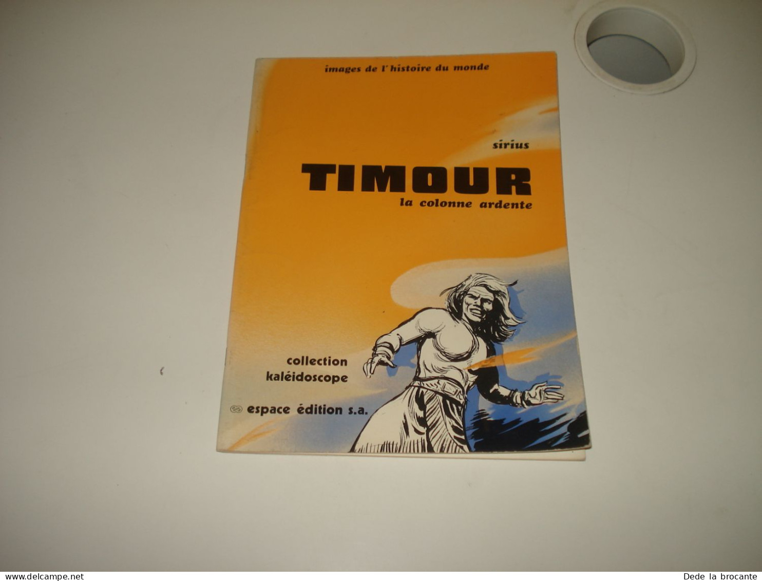 C53 (1) / Timour " La Colonne Ardente " Noir & Blanc - Sirius - Re De 1976 - TBE - Timour