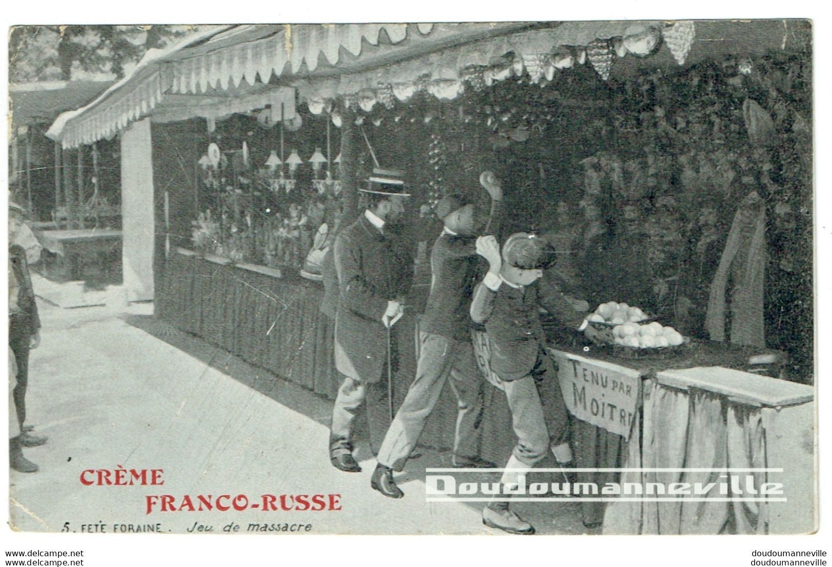 CPA - FETE FORAINE - Jeu De Massacre Tenu Par MOITRE - Publicité Crème Franco Russe ( O. DROUET ) Voir Verso Carte - Sonstige & Ohne Zuordnung