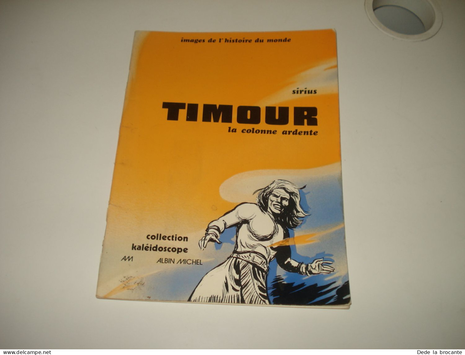 C53 (2) / Timour " La Colonne Ardente " Noir & Blanc - Sirius - Re De 1976 - TBE - Timour