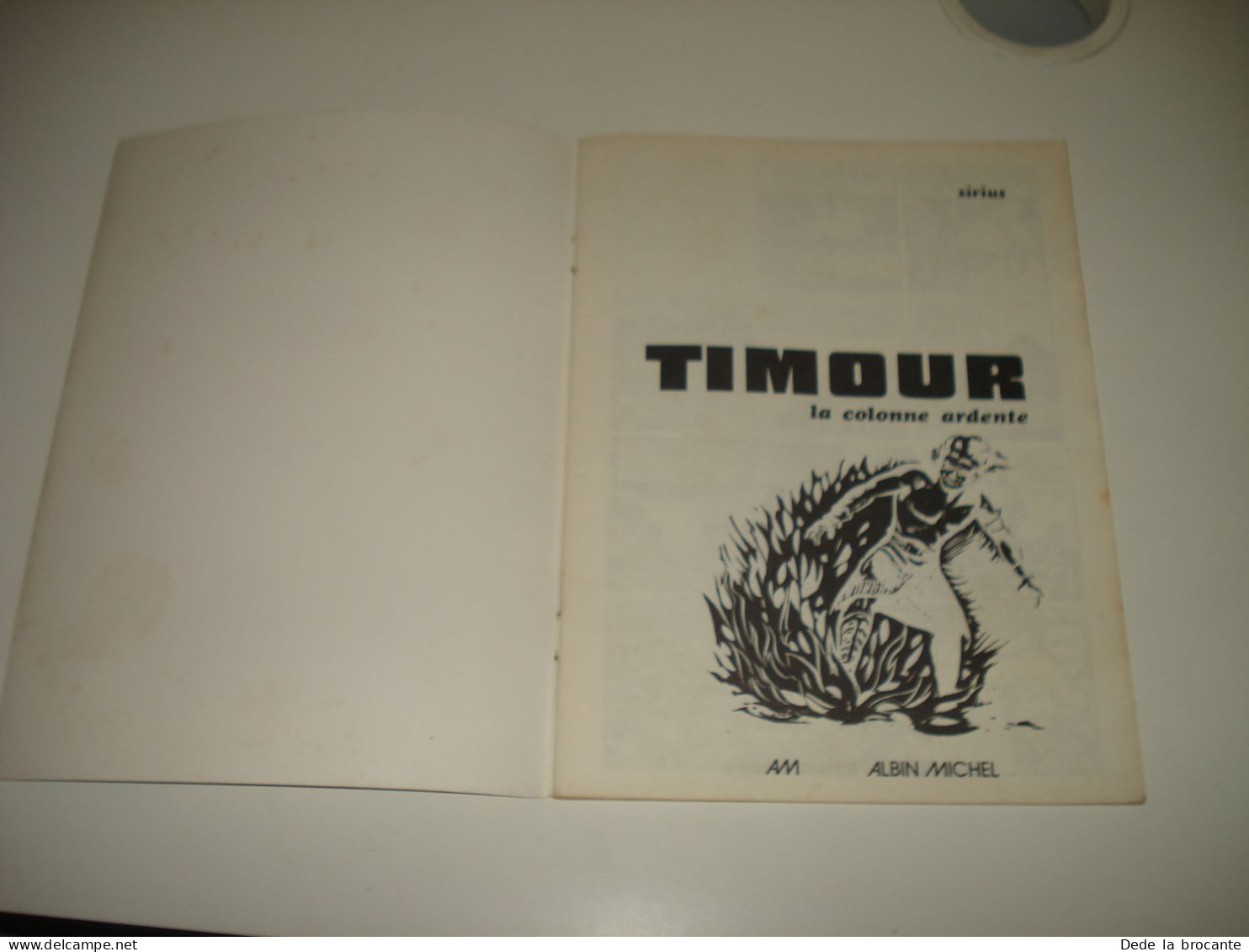 C53 (2) / Timour " La Colonne Ardente " Noir & Blanc - Sirius - Re De 1976 - TBE - Timour