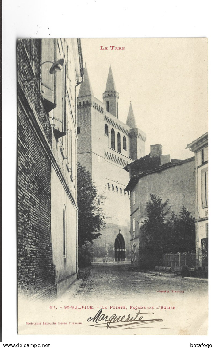 CPA   DPT 81 ST SULPICE LA POINTE , FACADE DE L EGLISE En 1906! - Saint Sulpice