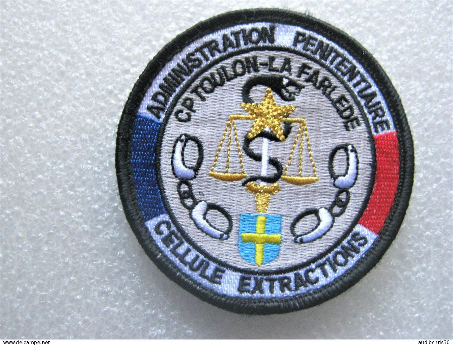 ECUSSON GEND. ADM. PENITENTIAIRE EXTRACTION CP TOULON LA FARLEDE 83  SUR SCRATCH 80MM - Police & Gendarmerie