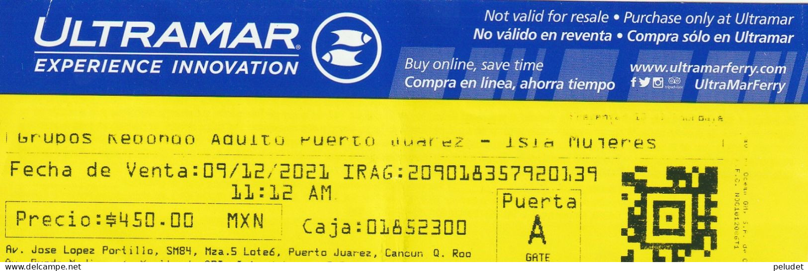 Ticket Billet Billet -- Puerto Suarez - Isla Mujeres - Mexico - Ultramar - Mondo