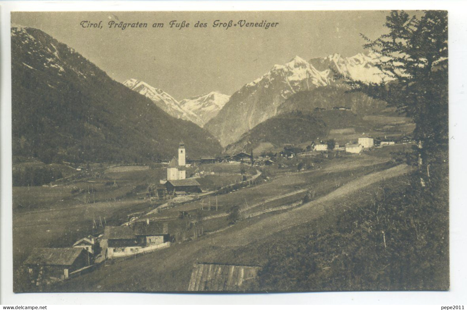 AK  Autriche  Österreich Tirol - Pragraten Am Fuße Des Großvenediger - Ungewöhnliche Aussicht - Kals