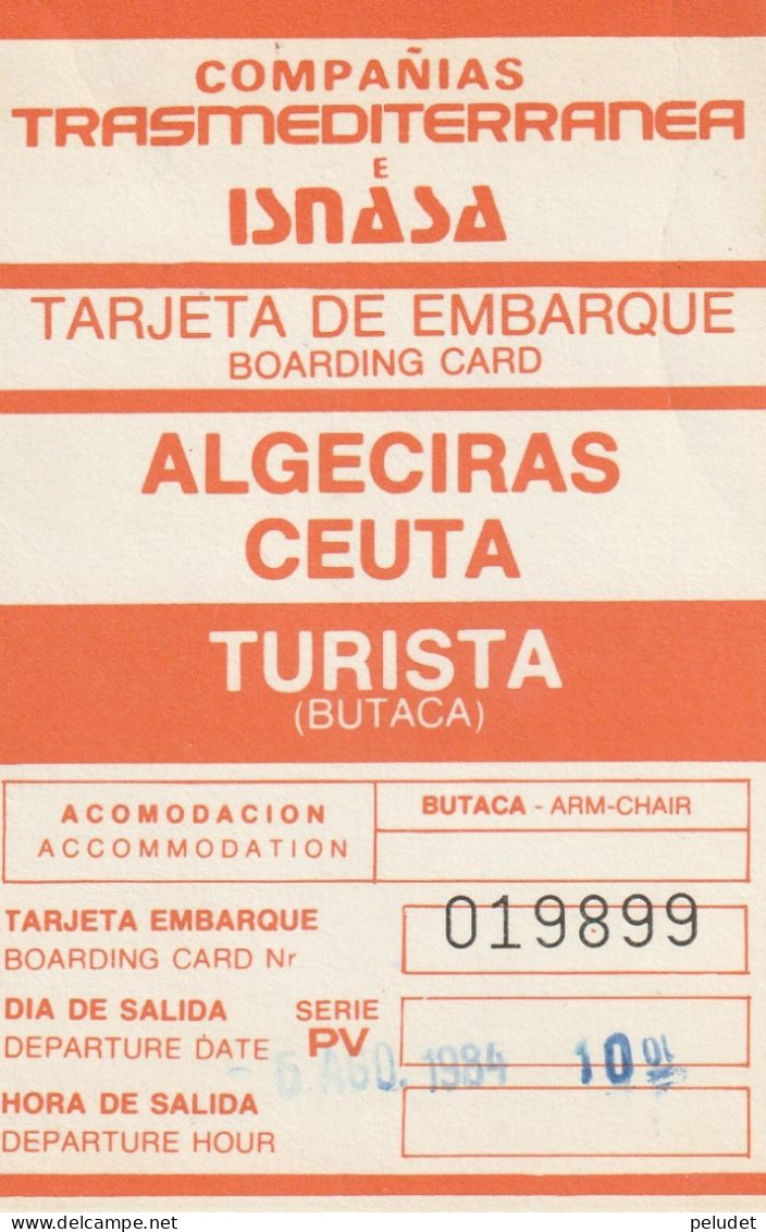 Algeciras - Ceuta, Compañia Transmediterranea E Isnasa - Turista - Tarjeta De Embarque - Boardind Card - Europa