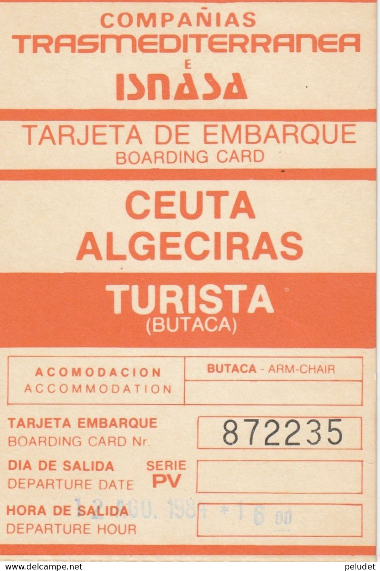 Ceuta - Algeciras, Compañia Transmediterranea E Isnasa - Turista - Tarjeta De Embarque - Boardind Card - Europa