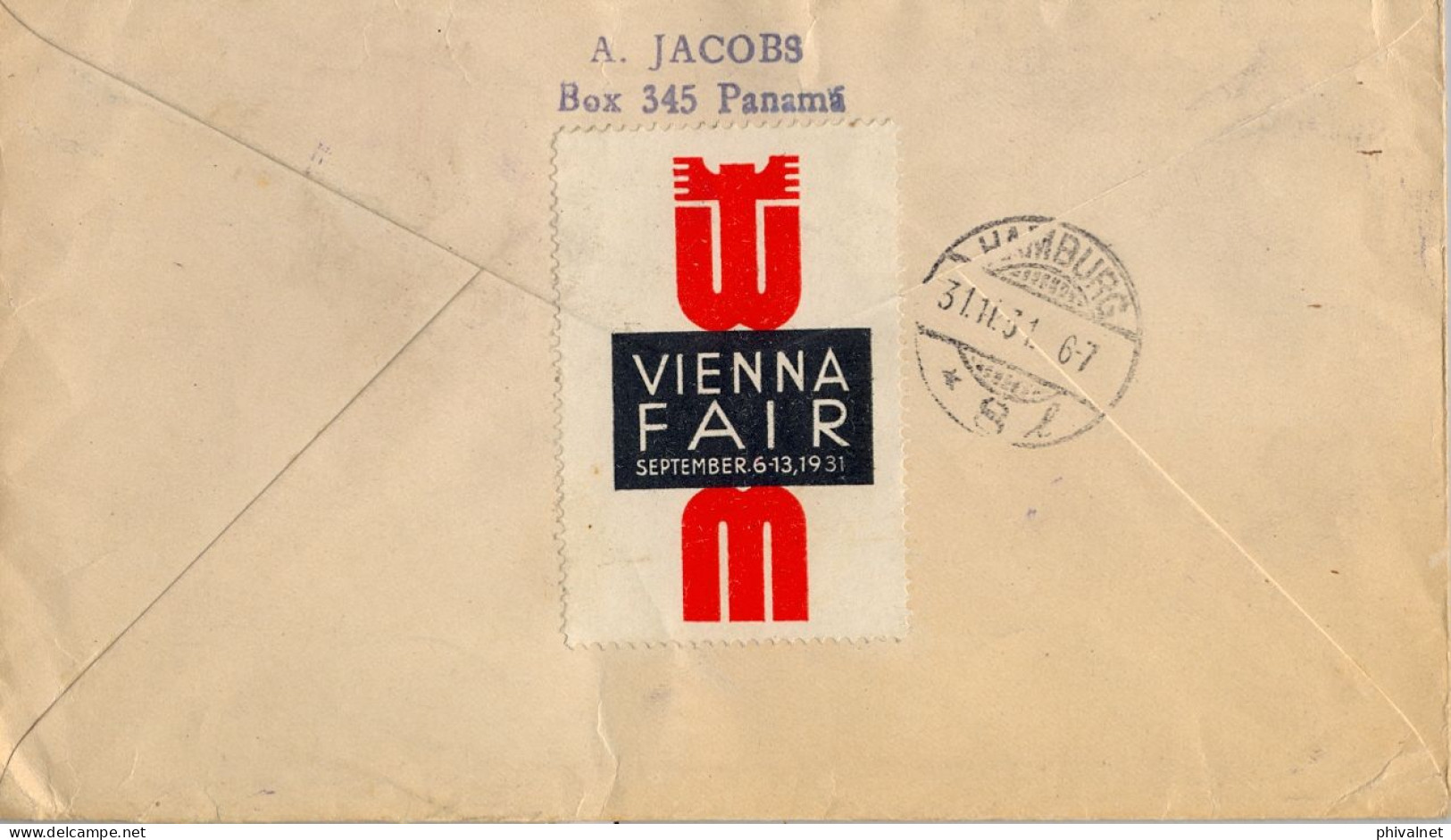 1931 PANAMÁ , SOBRE ENTERO POSTAL CERTIFICADO A HAMBURGO , FR. COMPLEMENTARIO , LLEGADA , VIÑETA " VIENNA FAIR " - Panama