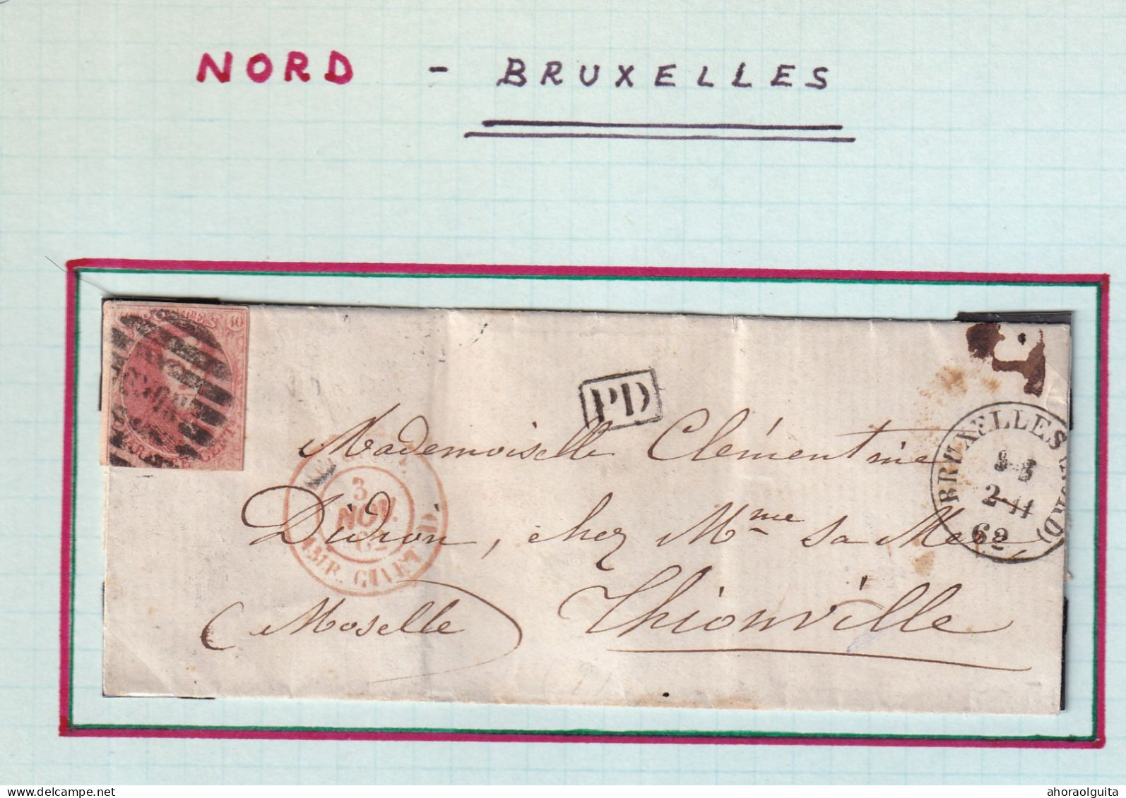 179/40 -- Enveloppe TP Médaillon 40 C BdF - Barres NORD Cachet BRUXELLES NORD 1862 Vers THIONVILLE Moselle - Grenzübergangsstellen