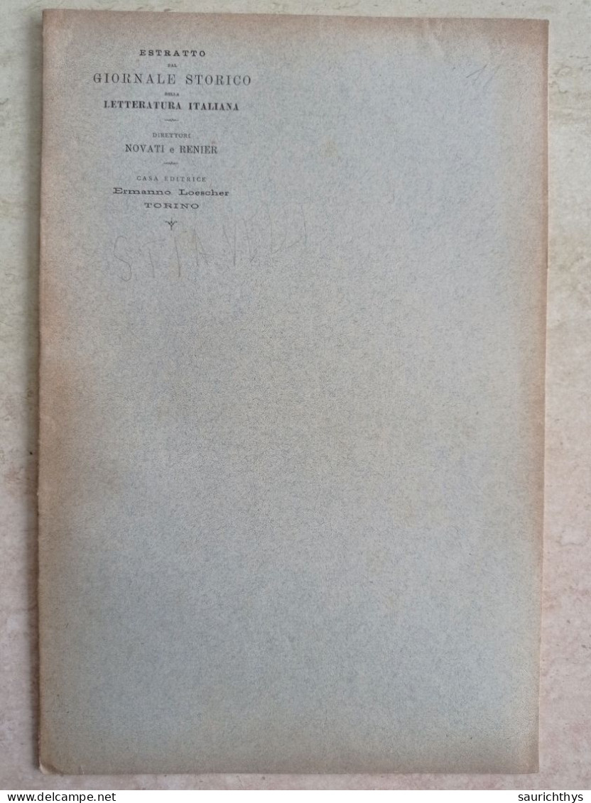 Estratto Dal Giornale Storico Della Letteratura Italiana Giacinto Stiavelli Antonio Guadagnoli E La Toscana - Geschiedenis, Biografie, Filosofie