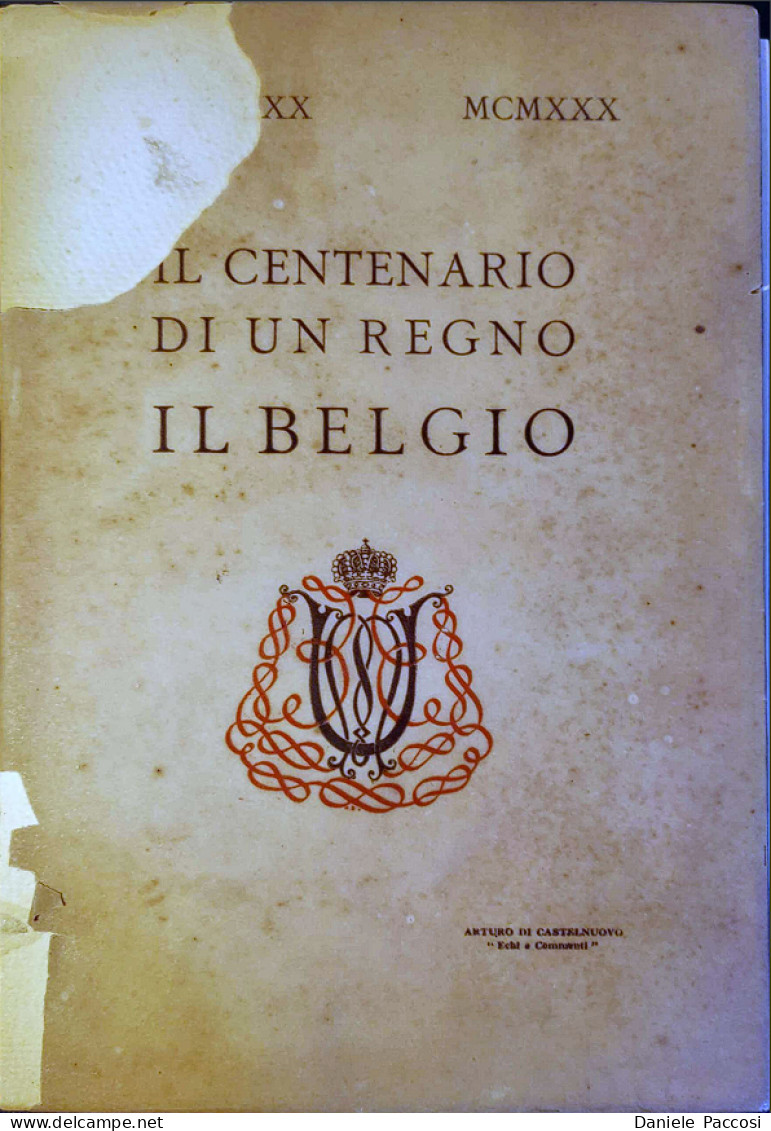 1830-1930 Il Centenario Di Un Regno Il Belgio - Libri Antichi