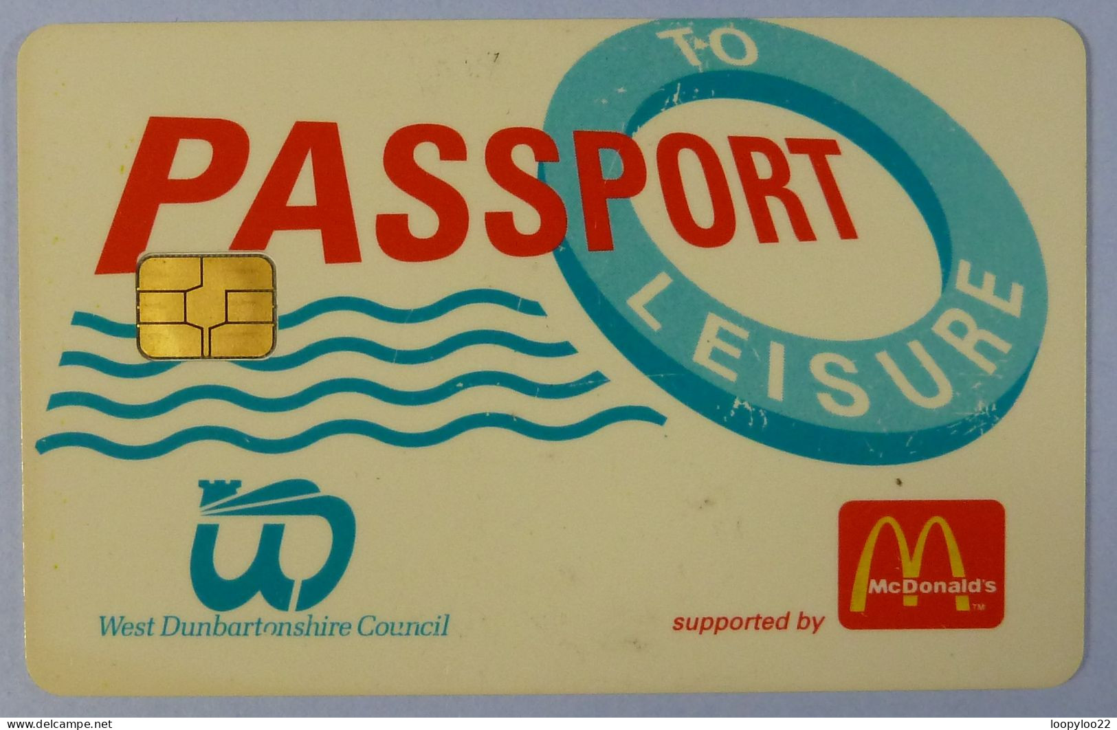 United Kingdom - Chip - Leisure Passport Smartcard - McDonalds - West Dunbartonshire Council - Matt - Used - Sonstige & Ohne Zuordnung