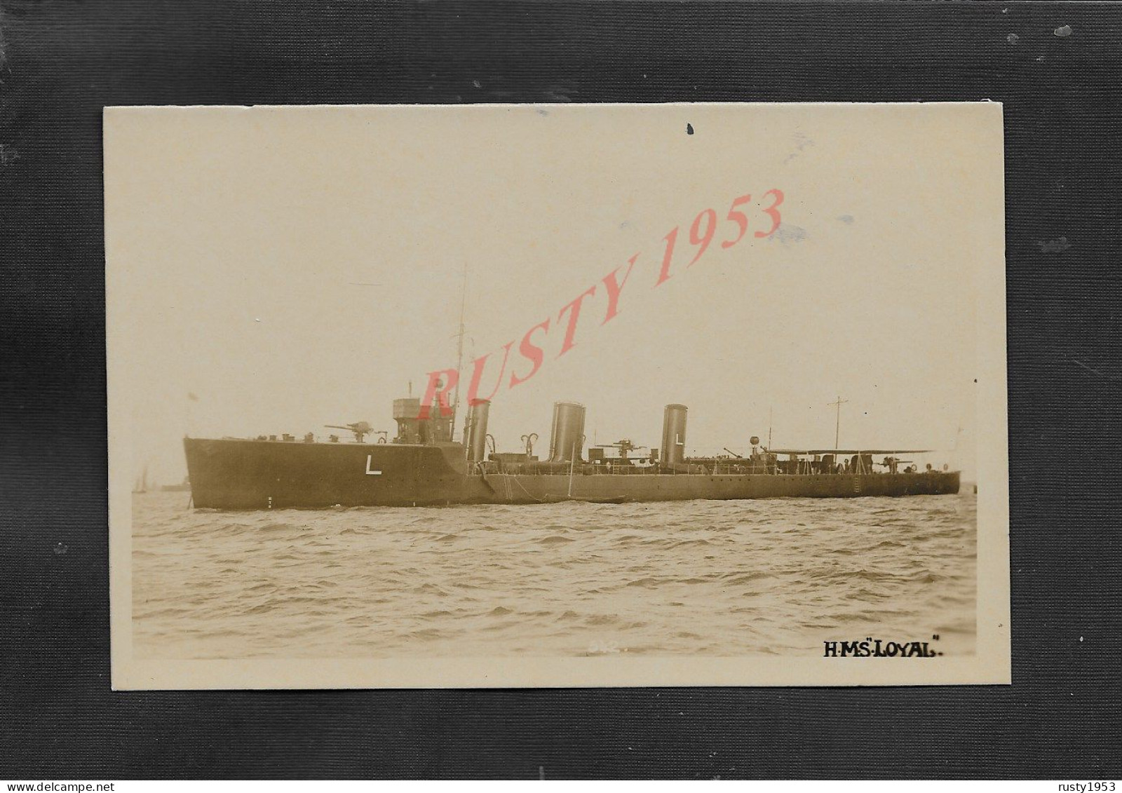 MARINE MILITARIA CARTE PHOTO MILITAIRE LE H.M.S LE LOYAL CROISEUR BRITANIQUE NON ECRITE : - Bateaux