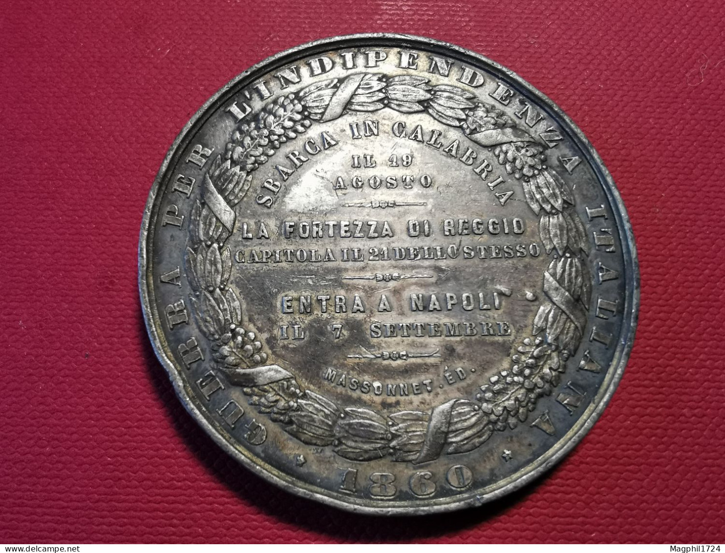 Médaille Giuseppe GARIBALDI - Guerre De L’Indépendance Italienne 1860 - Monarchia/ Nobiltà