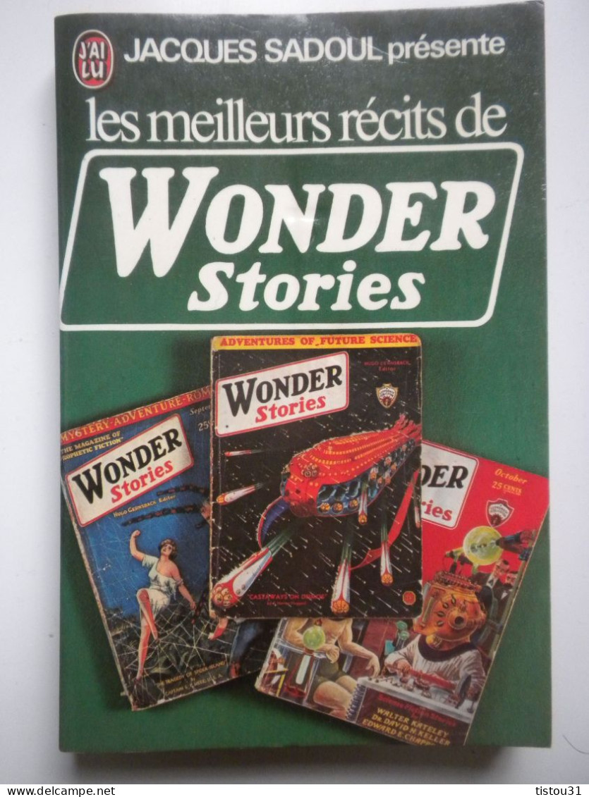 Jacques Sadoul, Les Meilleurs Récits De Wonder Stories, 1976 - J'ai Lu