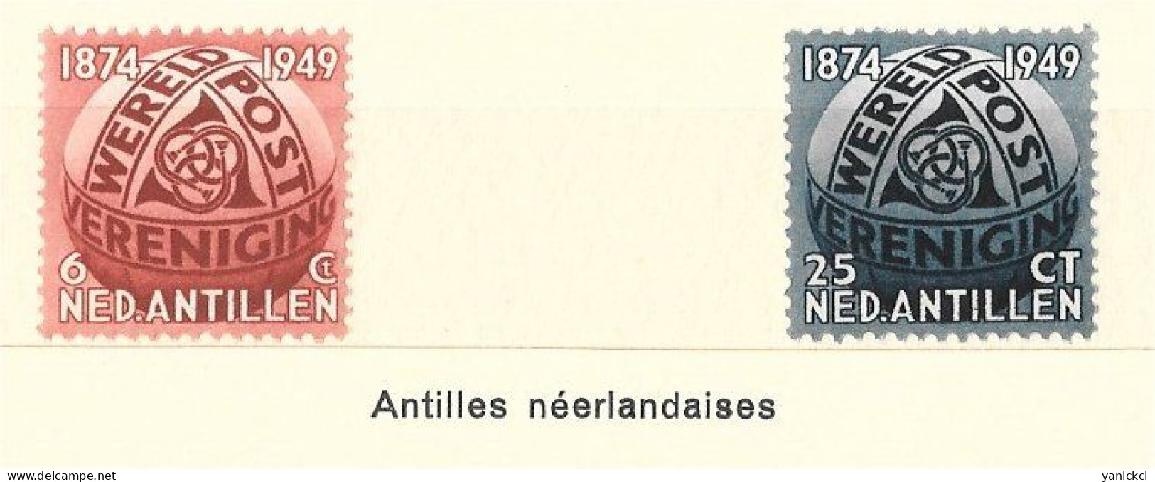 U.P.U. - Antilles Néerlandaises - 75e Anniversaire De L' U.P.U. - (2 Valeurs) - 1949 - Y & T N° 200 à 201 ** - Antilles