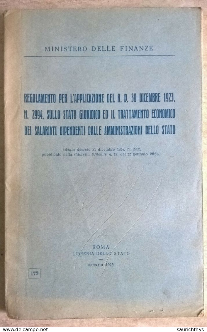 Ministero Delle Finanze Regolamento Per L'applicazione Del Regio Decreto 1923 Dai Dipendenti Delle Amministrazioni - Derecho Y Economía