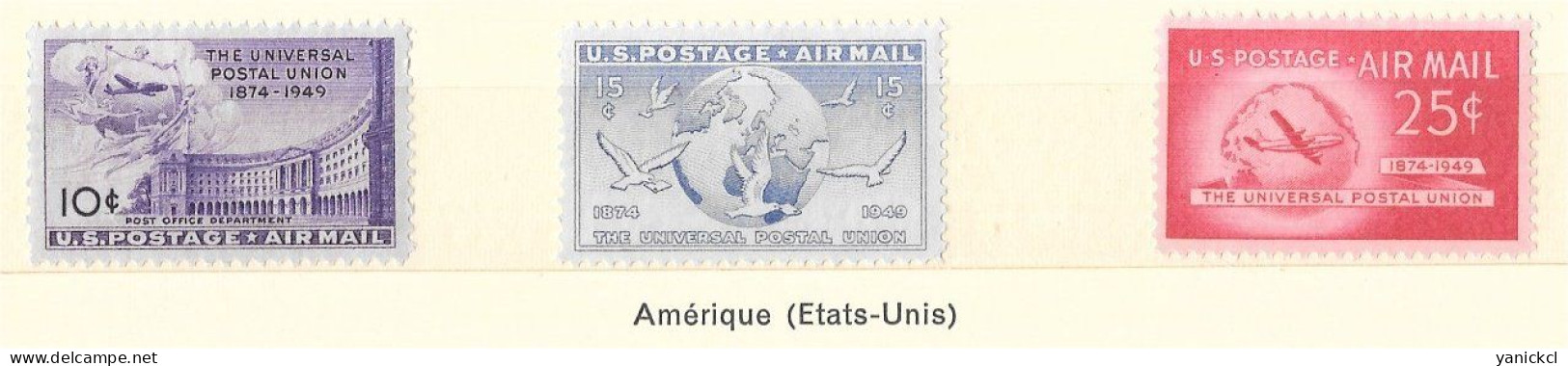 U.P.U. - Etats-Unis D'Amérique - 75e Anniversaire De L' U.P.U. - (3 Valeurs) - 1949 - Y & T N° PA 41 à PA 43** - Unused Stamps