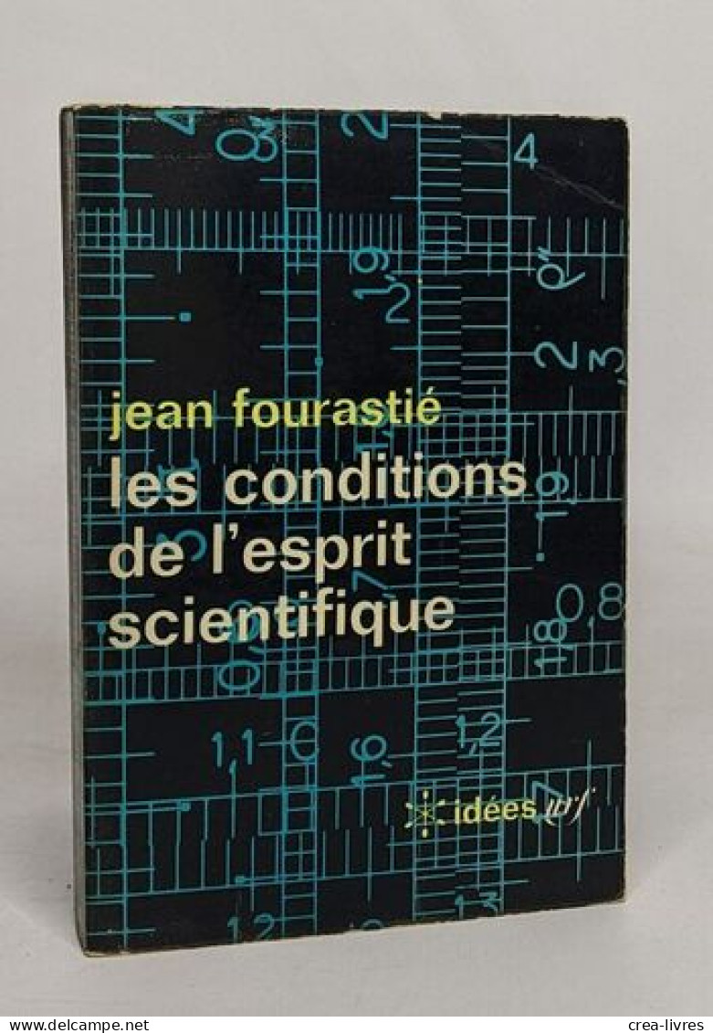 Les Conditions De L'esprit Scientifique - Sciences