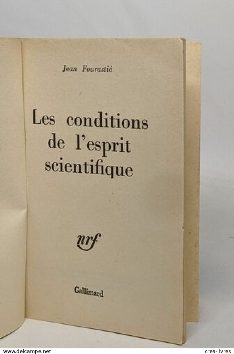 Les Conditions De L'esprit Scientifique - Sciences